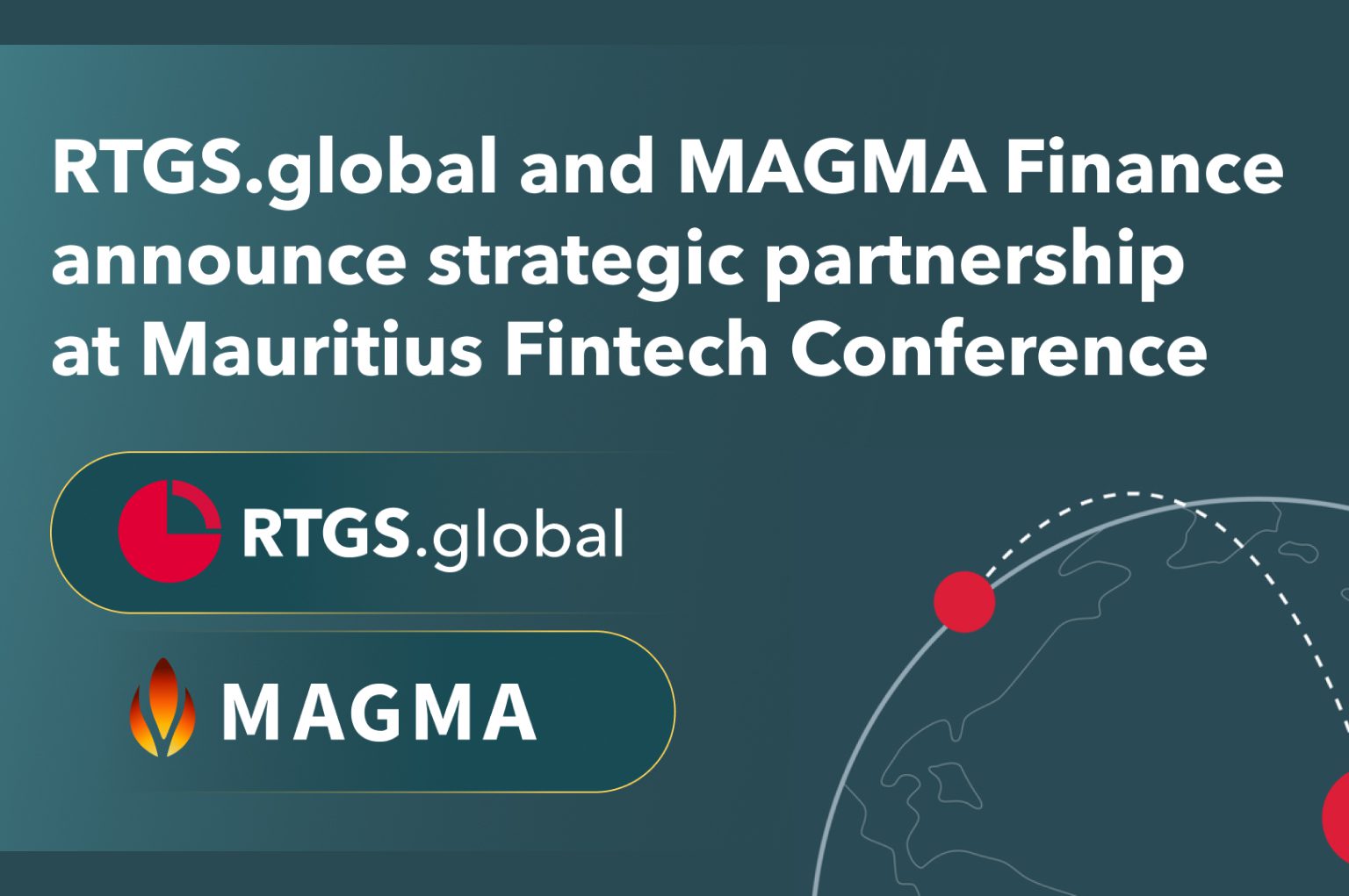 MAGMA Finance strategic partnership with RTGS.global